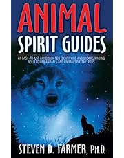 Animal Spirit Guides: An Easy-to-Use Handbook for Identifying and Understanding Your Power Animals and Animal Spirit Helpers