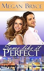 Some Like It Perfect (It's Only Temporary Book 3)