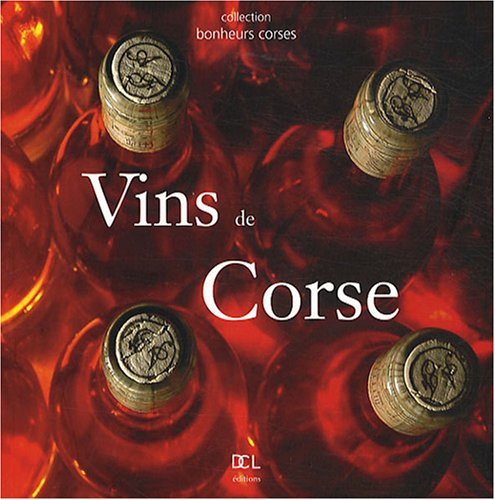 Vins de Corse (French Edition) by Patrick Fioramonti (Hardcover)