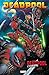 Deadpool Classic 12: Deadpool Corps (Deadpool, 12)