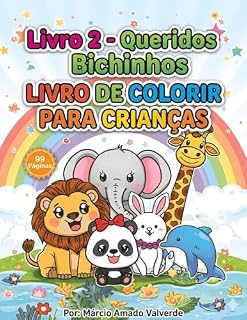 Livro Livro 2 — Queridos Bichinhos: Livro de Colorir Infantil com Animais Fofinhos para Crianças
