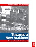 Towards a New Architect by Yasmin Shariff, Jane Tankard
