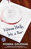 Woman Walks into a Bar