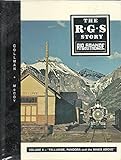 The R.G.S. Story: Rio Grande Southern - Vol. II: Telluride, Pandora and the Mines Above