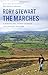 The Marches: A Borderland Journey between England and Scotland