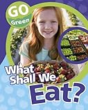 Image de What Shall We Eat? (Go Green)