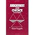 Judgement and Choice, Second Edition