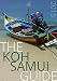 The Koh Samui Guide (2015): Your Invaluable Island Guide (Updated Oct 2015)