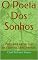 Livro O Poeta Dos Sonhos: Poesias e verso que exaltam os sentimentos
