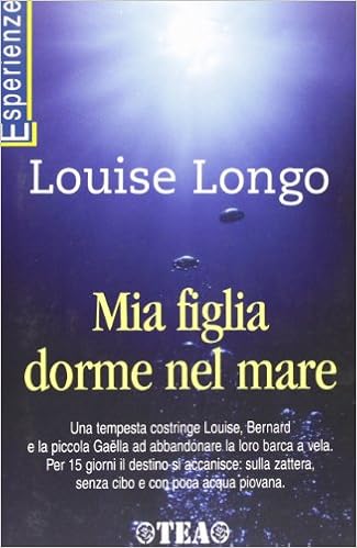 Louise Longo - Mia figlia dorme nel mare (2001)