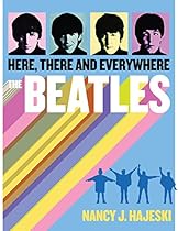 Beatles: Here; There; and Everywhere