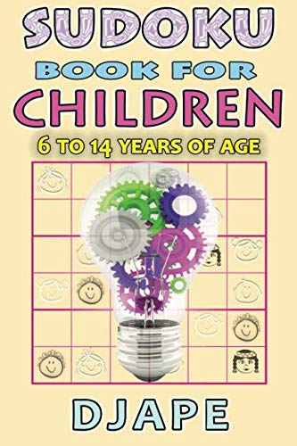 Sudoku book for Children: 6 to 14 years of age (Volume 1) by Djape