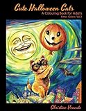 Cute Halloween Cats: A Cats and Kittens Colouring Book for Adults (Kitties Galore) (Volume 2) by Christine Vencato