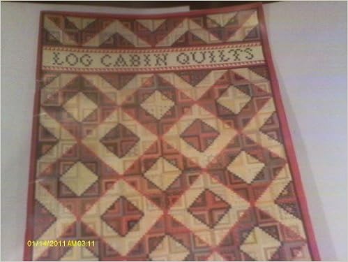Log Cabin Quilts Bonnie Leman Judy Martin 9780960297016 Books