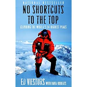 No Shortcuts to the Top: Climbing the World’s 14 Highest Peaks
