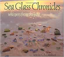 Sea Glass Chronicles C S Lambert 9780892725083 Amazon