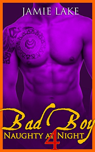 BOOK 4 - Bad Boy | Gay Romance MM Boyfriend Series: Bad Boy: Naughty at Night Gay Romance Novels (Bad Boy: Naughty at Night Gay Romance Books)