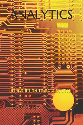 An Introduction to Data Science: Saltz, Jeffrey S., Stanton
