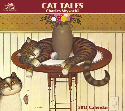 2013 Charles Wysocki Cat Tales Wall Calender 2013 Charles Wysocki Cat Tales Wall Calender