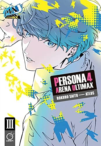 Persona 4 Arena Ultimax Volume 2: Atlus, Saito, Rokuro