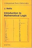 Introduction to Mathematical Logic : Set Theory-Computable Functions-Model Theory, Malitz, J., 0387903461