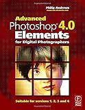 Advanced Photoshop Elements 4.0 for Digital Photographers by
