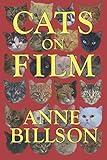 Cats on Film: in black & white by Anne Billson