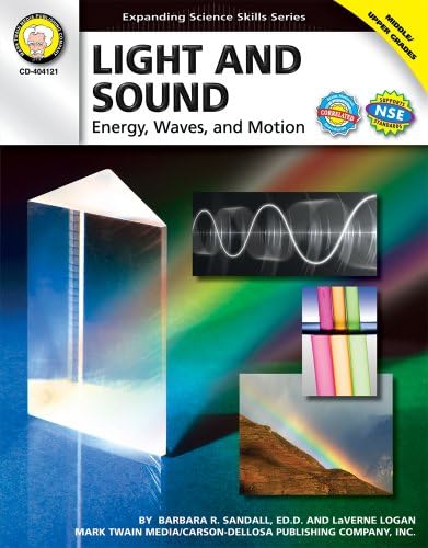 Light and Sound, Grades 6 - 12 (Expanding Science Skills Series)