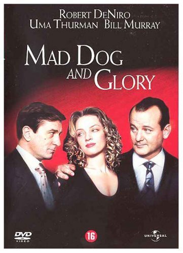 Mad Dog And Glory