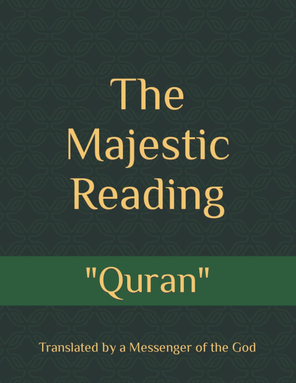 The Majestic Reading: Quran