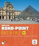 Rond-Point Pas a Pas: Livre De L'Eleve + Cahier D'Activites + CD (Level B1.1) (French Edition) by 