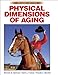 Physical Dimensions of Aging, 2nd Edition