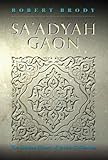 Sa'adyah Gaon (The Littman Library of Jewish Civilization) by 