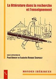 La  littérature dans la recherche et l'enseignement