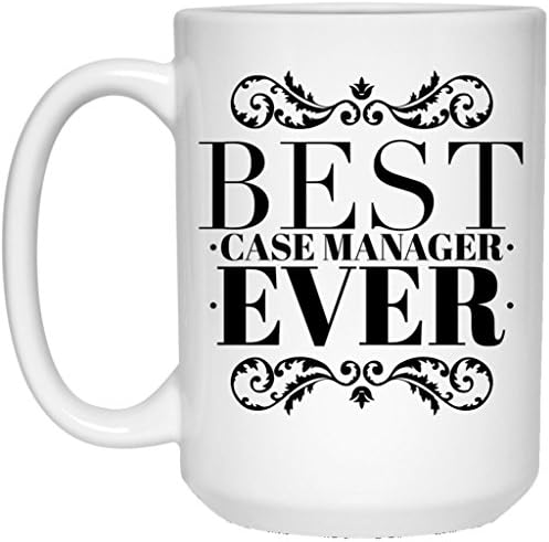 Best Case Manager Ever Mug - Gift Idea - Ceramic Coffee Cup 15 oz