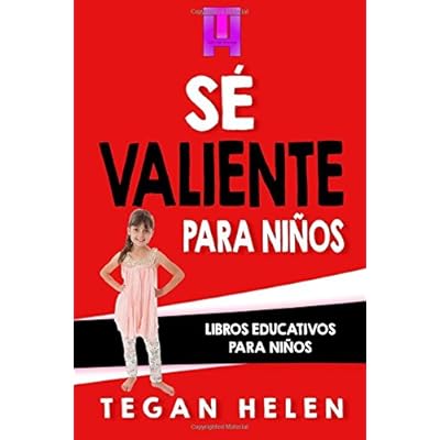 Se Valiente para ninos: Libros educativos para niños: Volume 3