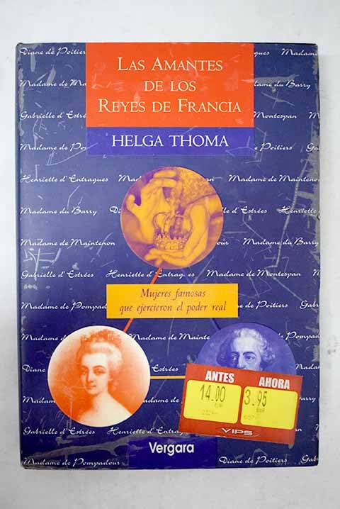 Las Amantes de Los Reyes de Francia