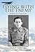 Flying With The Enemy: Memoir of a Young Cadet by