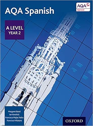 Bond M Aqa A Level Year 2 Spanish Student Book Amazon De Bond Margaret Kendrick Ian Mejias Yedra Francisca Villatoro Francisco Fremdsprachige Bucher