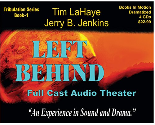 LEFT BEHIND (Left Behind Dramatized series in Full Cast) (Book #1) [CD] by Tim LaHaye & Jerry B. Jenkins