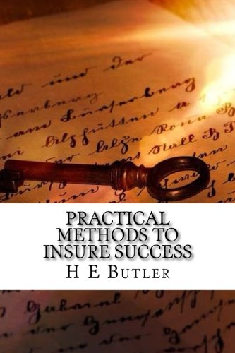 Practical Methods to Insure Success