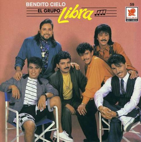 Grupo Libra - Bendito Cielo - Zortam Music