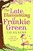 The Late Blossoming of Frankie Green: A hilarious romantic comedy to cheer you up this winter