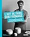 L'art de faire son fromage : Retour aux savoir-faire artisanaux et aux ingrédients naturels pour r by 