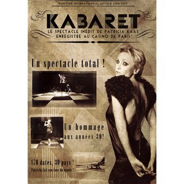 Patricia Kass - Kabaret - Le Spectacle Inédit De Patricia Kaas Enregistré Au Casino De Paris