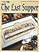 The Last Supper (Cross Stitch) (Leisure Arts #2768) by