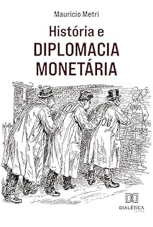 Livro História e Diplomacia Monetária