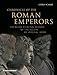 Chronicle of the Roman Emperors: The Reign-by-Reign Record of the Rulers of Imperial Rome