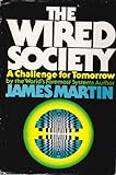 The Wired Society: A challenge for tomorrow cover