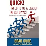 Quick! I Need to Be a Leader in 30 Days!